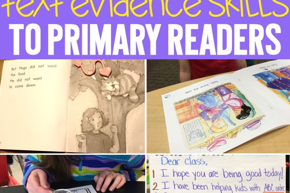 How To Teach Text Evidence Skills To Primary Readers - Miss Decarbo