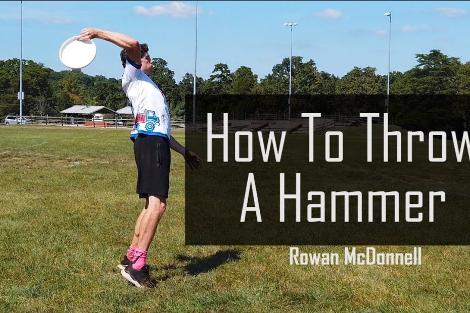 How To Throw A Hammer In Ultimate Frisbee - Youtube