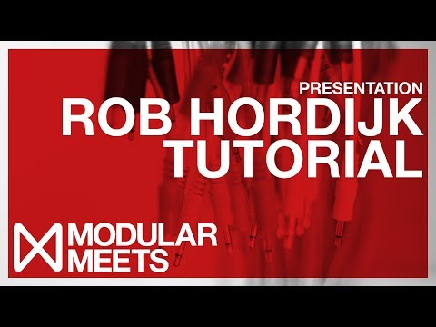 Rob Hordijk Presentation & Synth Tutorial // Modular Meets Leeds 2017